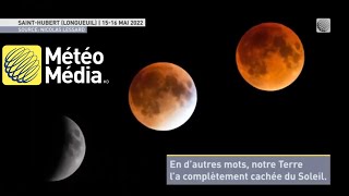 EN IMAGES Léclipse lunaire totale au Québec [upl. by Aeht]