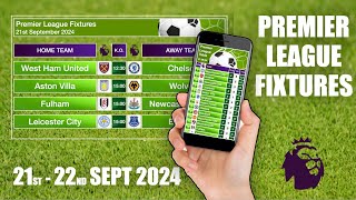 Premier League Fixtures  21st22nd September 2024 [upl. by Darian591]