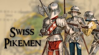 Swiss Pikemen Perhaps the Greatest Soldiers of Medieval Europe [upl. by Desdemona214]