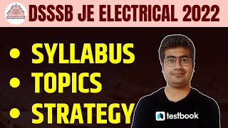 DSSSB JE Electrical Syllabus 2022  Complete Preparation Strategy  Important Topics by Mohit sir [upl. by Prentice]