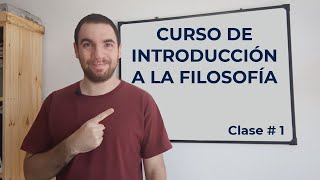 INTRODUCCIÓN A LA FILOSOFÍA  Clase 1 La Filosofía y sus orígenes [upl. by Betty]