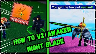 FULL TUTORIAL On How To AWAKENV2 Night Blade l King Legacy Update 6 [upl. by Veradia]