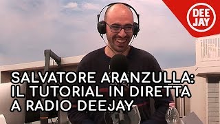 Salvatore Aranzulla improvvisa 5 tutorial a Radio DEEJAY [upl. by Derag]