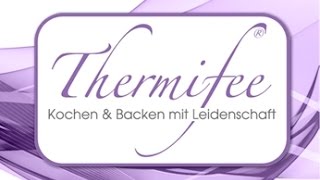 Herzlich Willkommen bei Thermifee® [upl. by Tarrsus]