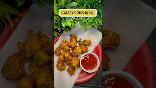 CRISPY CORN BHAJI foryou trending viralshorts shorts snacks youtubeshorts eveningsnacks [upl. by Notsirhc]