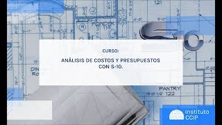 SESIÓN N°1 MODULO COSTOS Y PRESUPUESTOS CON SOFTWARE S10 [upl. by Latton]