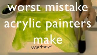 Worst Mistake Acrylic Painters Make [upl. by Netfa]