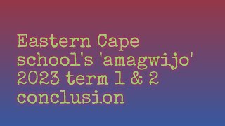 📍🇿🇦Eastern Cape schools Xhosa amagwijo warcries 2023 amagwijo xhosa easterncape [upl. by Fletch]