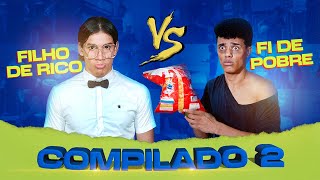 FILHO DE RICO vs FI DE POBRE  COMPILADO 2 [upl. by Rebeka]