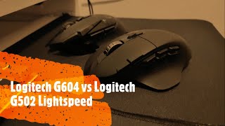 Logitech G604 vs Logitech G502 Lightspeed [upl. by Geilich]