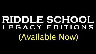 Riddle School Legacy Rereleases [upl. by Cira]