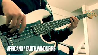 Africano  EarthWindampFire  Bass Cover [upl. by Iinde84]