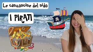 CANZONI PER BAMBINI I PIRATI Canzoni asilo nido [upl. by Allehcram]