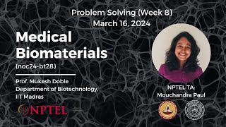 Medical Biomaterials noc24bt28  Problem solving Week 8  NPTEL [upl. by Eileme]