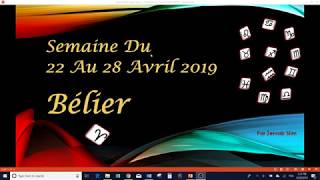 Prévisions du Bélier du 22 au 28 avril 2019 [upl. by Jerad320]