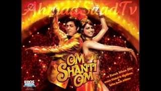 Om Shanti Om  DastaanEOm Shanti Om [upl. by Ahcmis]