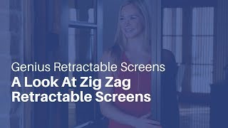 A Look At Zig Zag Retractable Screens [upl. by Willcox]