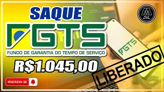 CALENDÁRIO DO FGTS SAQUE ATÉ R 1045 QUANDO VOU RECEBER SAIBA MAIS [upl. by Nylear]