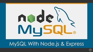 Using MySQL With Nodejs [upl. by Launcelot]