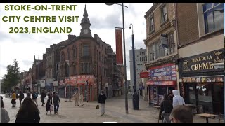 StokeonTrent City Centre Visit 2023England [upl. by Aehtrod61]