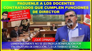 😱🔴PAGUENLE A LOS DOCENTES CONTRATADOS QUE CUMPLEN FUNCIONES DE DIRECTOR¡QUE COSA¡QUE INJUSTICIA [upl. by Aelber]