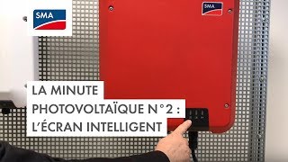 La minute photovoltaïque  l’écran intelligent [upl. by Ayahc799]