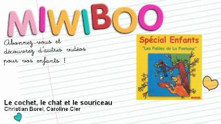 Les Fables de La Fontaine  Le cochet le chat et le souriceau  Miwiboo [upl. by Alcock]