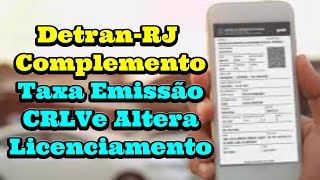 Detran RJ Complemento Taxa de Emissão de CRLVe Pode Alterar Licenciamento [upl. by Magbie24]