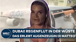 DUBAI Wüste unter Wasser – chaotische Szenen Schwerster Regen seit 1949 überflutet Emirate [upl. by Senskell]