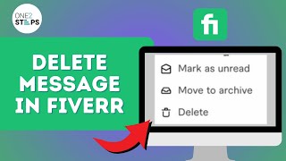 How to Delete Message on Fiverr 2024  Delete Fiver Messages [upl. by Eiser842]