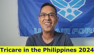 Tricare in the Philippines 2024 [upl. by Mcgee]