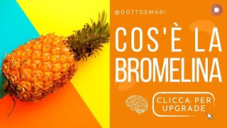 Cosè la Bromelina [upl. by Cece714]