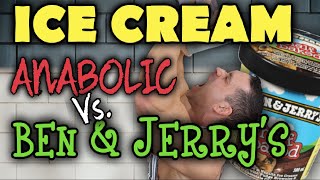 TASTE TEST ALERT  Ben amp Jerrys Ice Cream Vs MY Anabolic Protein Ice Cream [upl. by Aihsik201]