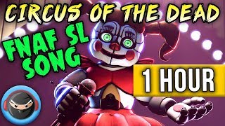 1 HOUR ► FNAF SFM SISTER LOCATION SONG quotCircus of the Deadquot ANIMATION [upl. by Ecirtram102]