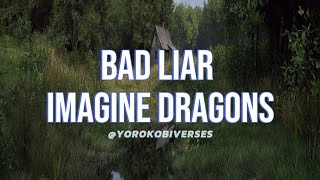 Bad liar  Imagine Dragons [upl. by Attenyl]