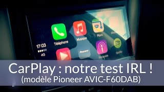 CarPlay  on a testé pour de vrai  Pioneer AVICF60DAB [upl. by Ahsieat]