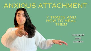 7 traits of an anxious attachment style [upl. by Agle468]