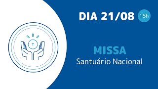 Missa  Santuário Nacional de Aparecida 16h 21082024 [upl. by Ahsaeym]