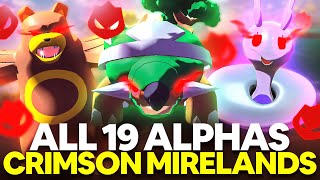 ALL 19 ALPHA Pokemon in Crimson Mirelands in Pokemon Legends Arceus [upl. by Hospers385]