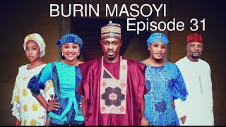 BURIN MASOYI Episode 31 Original [upl. by Peacock]