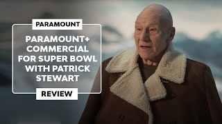 ▷ The PARAMOUNT COMMERCIAL for SUPER BOWL 2024 with PATRICK STEWART [upl. by Ardath]