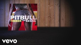 Pitbull Kesha  Timber Lyric Video [upl. by Reiners]