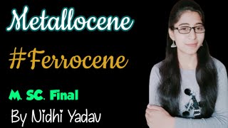 MetalloceneFerroceneOrganic Synthesis 1st Msc Final [upl. by Nowad]