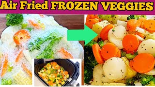 HOW TO AIR FRY FROZEN MIXED VEGETABLES AIR FRIED FROZEN VEGETABLES  AIR FRYER STIR FRY VEGGIES [upl. by Iasi]