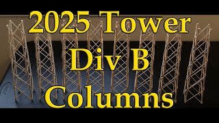 2025 Science Olympiad Tower Div B Columns [upl. by Aihsik]