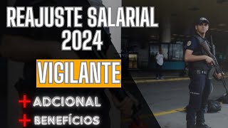 reajuste salarial 2024 para vigilantes SALÁRIO DO VIGILANTE  BENEFÍCIOS P 2024 [upl. by Einiffit]