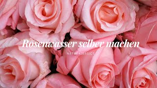 Rosenwasser selber machen  DIY  Gesichtswasser [upl. by Ekyt]