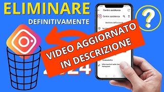 Come Eliminare Account Instagram ⚠⚠VIDEO AGGIORNATO IN DESCRIZIONE [upl. by Paulo608]