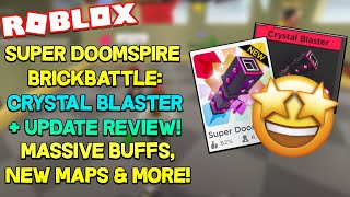 Super Doomspire Brickbattle Tips  MASSIVE UPDATE amp Crystal Blaster REVIEW [upl. by Ocana]