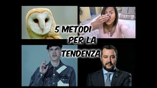 5 METODI PER ANDARE IN TENDENZA YOUTUBE ITALIA SUBITO [upl. by Keyser720]